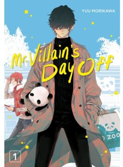 Mr. Villain's Day Off 01 - Mr. Villain's Day Off - Yuu Morikawa