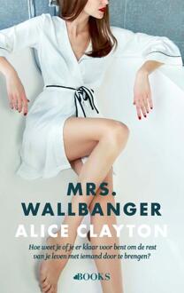 Mrs. Wallbanger - Cocktail - Alice Clayton