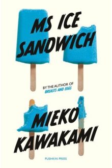 Ms Ice Sandwich - Japanese Novellas - Mieko Kawakami