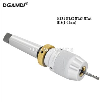 MTA1 MTA2 MTA3 MTA4 Taper Schacht Drijfstang + B18 (1-16Mm) keyless Zelfspannende Boorkop Kit Voor Boormachines MTA1-B18(1-16)