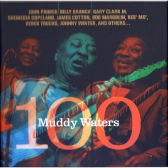 Muddy Waters 100/John Primer & Friends
