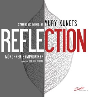 Münchner Symphoniker - Symphonic Music By Yury Kunets: Reflections CD