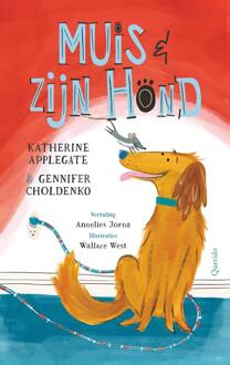 Muis en zijn hond -  Gennifer Choldenko, Katherine Applegate (ISBN: 9789045131627)