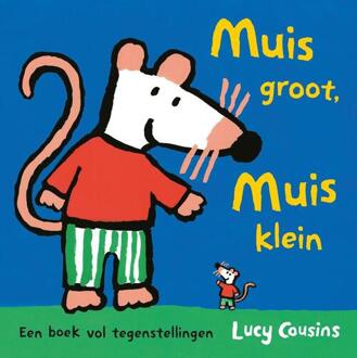 Muis groot, Muis klein -  Lucy Cousins (ISBN: 9789025887841)