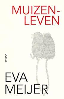 Muizenleven -  Eva Meijer (ISBN: 9789464521856)