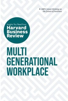 Multigenerational Workplace: The Insights You Need From Harvard Business Review - Hbr Insights Series - Harvard Business Review