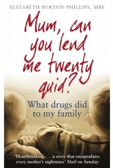 Mum, Can You Lend Me Twenty Quid?