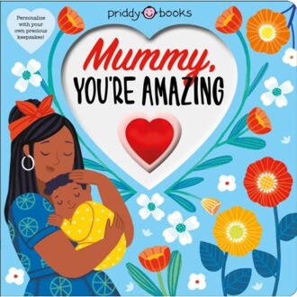 Mummy, You're Amazing - With Love - Priddy Books