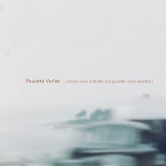 Munich Choses Vues A Droite Et A Gauce (Sans Lunettes) - Paulette Verlee