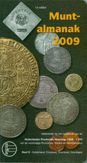 Muntalmanak / 2009 deel 2 Gelderland, Friesland, Overijssel, Groningen - Boek J.B. Westerhof (908139701X)