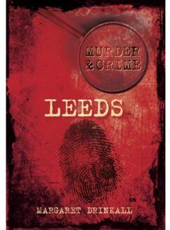 Murder And Crime Leeds - Margaret Drinkall