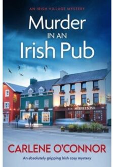 Murder In An Irish Pub - Irish Village Mystery - Carlene O'Connor