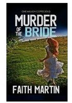 Murder Of The Bride - Faith Martin