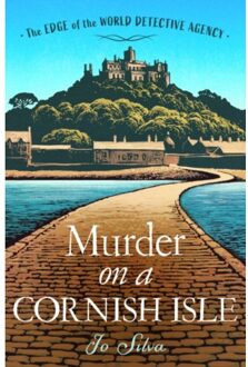 Murder On A Cornish Isle - The Edge Of The World Detective Agency - Jo Silva