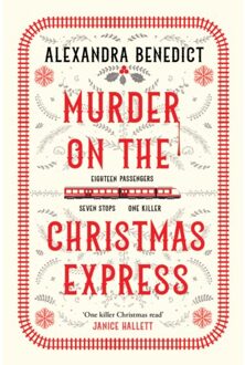 Murder On The Christmas Express - Alexandra Benedict