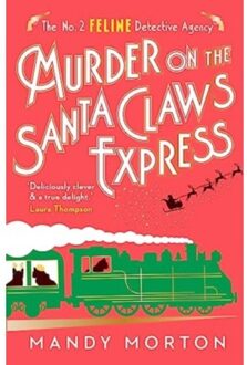 Murder On The Santa Claws Express - The No. 2 Feline Detective Agency - Mandy Morton