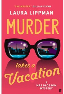 Murder Takes A Vacation - Laura Lippman