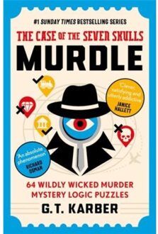 Murdle: The Case Of The Seven Skulls: The Sunday Times Bestselling Series - Murdle Puzzle Series - G. T. Karber