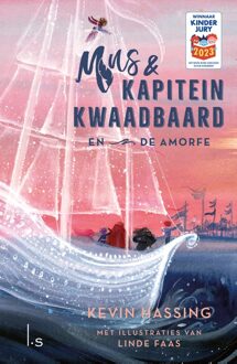 Mus en kapitein Kwaadbaard en De Amorfe - Kevin Hassing - ebook