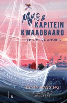 Mus En Kapitein Kwaadbaard En De Amorfe - Mus En Kapitein Kwaadbaard - Kevin Hassing