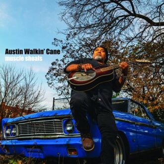 Muscle Shoals - Austin Walkin Cane