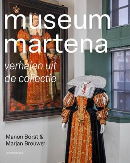 Museum Martena -  Manon Borst, Marjan Brouwer (ISBN: 9789464712162)
