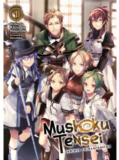 Mushoku Tensei: Jobless Reincarnation (Light Novel) Vol. 1 - Mushoku Tensei: Jobless - Rifujin Na Magonote