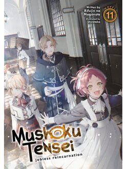 Mushoku Tensei: Jobless Reincarnation (Light Novel) Vol. 11 - Mushoku Tensei: Jobless - Magonote, Rifujin Na