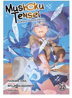 Mushoku Tensei: Jobless Reincarnation (Manga) Vol. 22 - Mushoku Tensei: Jobless Reincarnation (Manga) - Rifujin Na Magonote