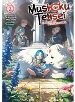 Mushoku Tensei: Redundant Reincarnation (Light Novel) Vol. 2 - Mushoku Tensei: Redundant - Rifujin Na Magonote