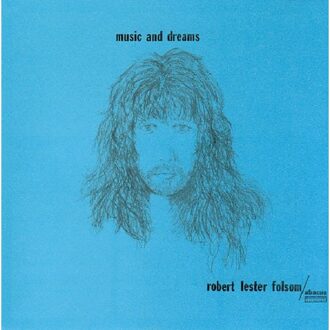 Music And Dreams - Robert Lester Folsom