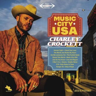 Music City Usa - Charley Crockett