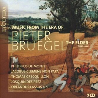 Music From The Era Of Pieter Bruegel The Elder