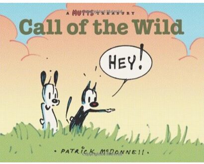 Mutts treasury (03): call of the wild