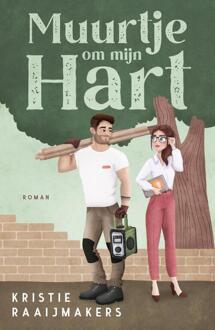 Muurtje om mijn hart -  Kristie Raaijmakers (ISBN: 9789464820980)