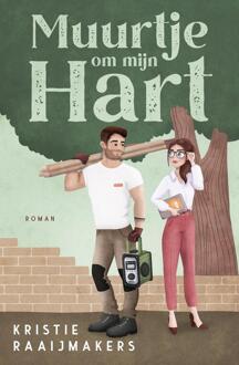Muurtje om mijn hart -  Kristie Raaijmakers (ISBN: 9789464820997)