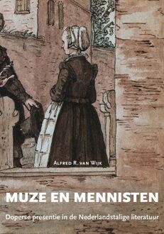 Muze en Mennisten -  Alfred R. van Wijk (ISBN: 9789464550771)