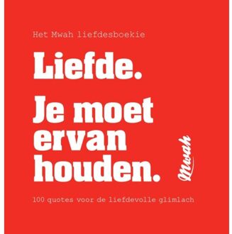 Mwah - Liefde. Je Moet Ervan Houden - ImageBooks Factory