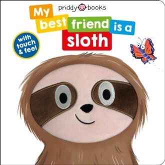 My Best Friend Is A Sloth - My Best Friend Is A - Priddy Books