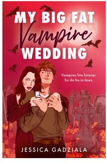 My Big Fat Vampire Wedding - Jessica Gadziala