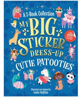 My Big Sticker Dress-Up: Cutie Patooties - My Sticker Dress-Up - Anglicas, Louise