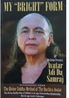 My Bright Form - Adi Da Samraj - 000