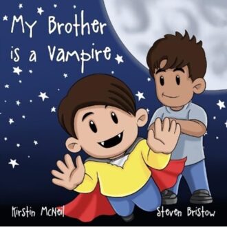 My Brother Is A Vampire - Kirstin McNeil