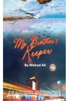 My Brother's Keeper - Mahad Ali