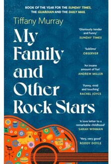 My Family And Other Rock Stars - Tiffany Murray