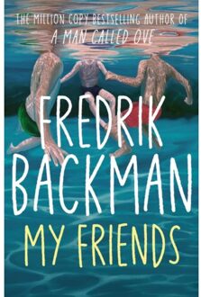 My Friends - Fredrik Backman