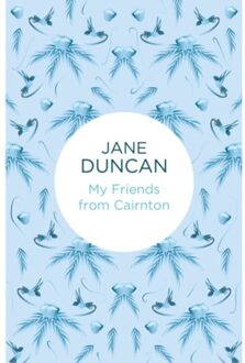 My Friends From Cairnton - My Friends... - Duncan, Jane