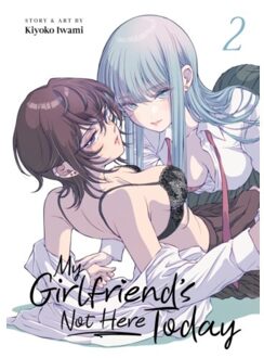 My Girlfriend's Not Here Today Vol. 2 - My Girlfriend's Not Here Today - Iwami, Kiyoko