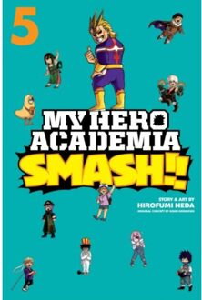 My Hero Academia: Smash!!, Vol. 5 - My Hero Academia: Smash!! - Kohei Horikoshi