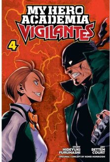 My Hero Academia: Vigilantes, Vol. 4 - My Hero Academia: Vigilantes - Hideyuki Furuhashi